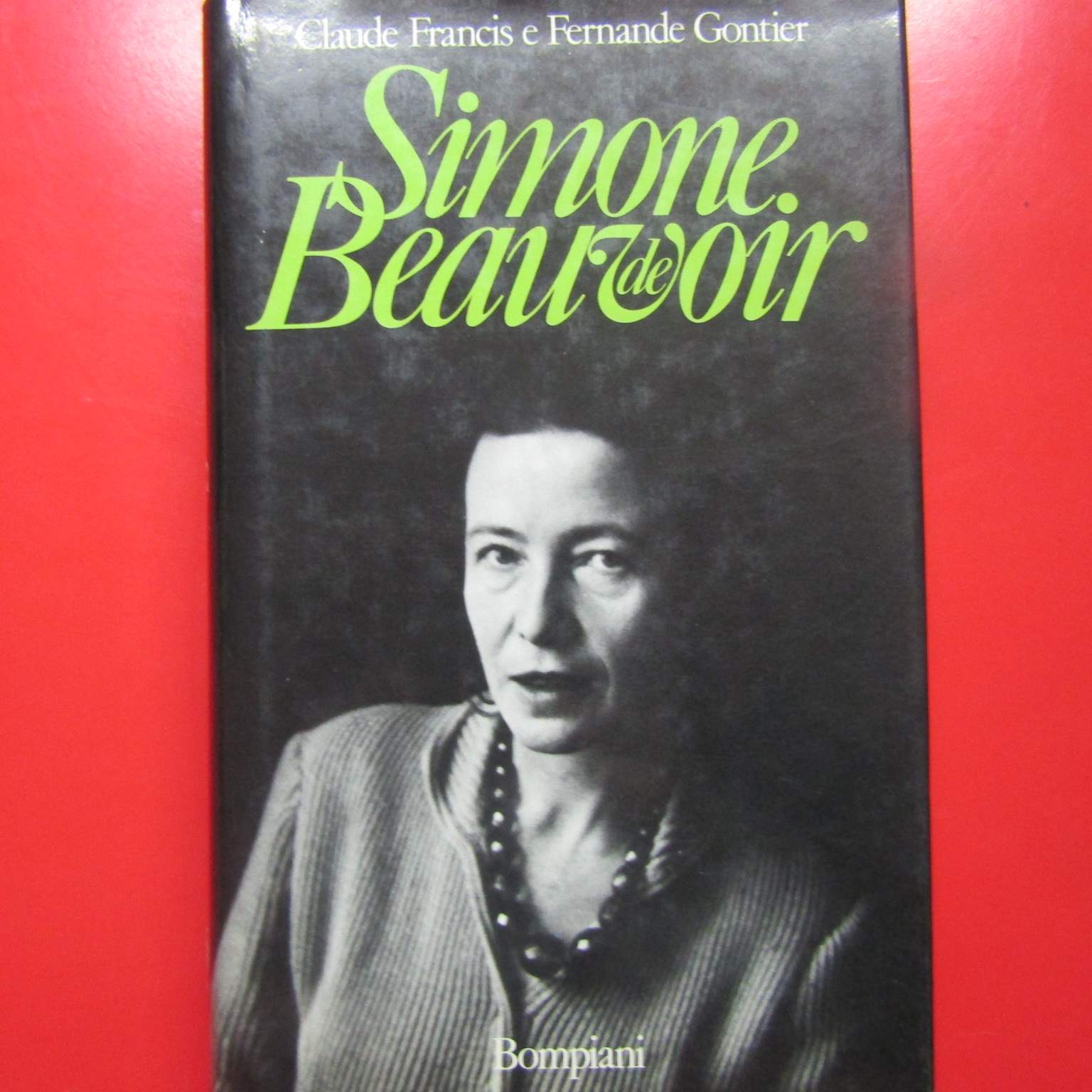 Simone De Beauvoir - Claude Francis e Fernande Gontier