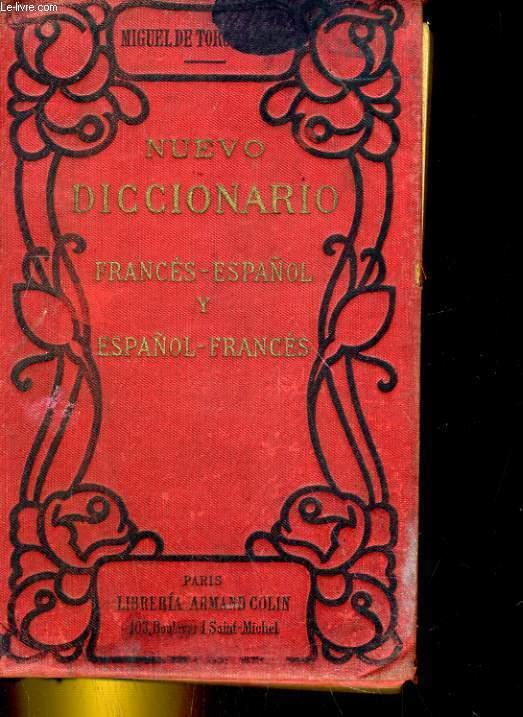 Nuevo Diccionario Frances Espagnol Y Espanol Frances By Miguel De Toro Y Gomez Bon Couverture Rigide 1923 Le Livre Nuevo Diccionario Frances Espagnol Y Espanol Frances By Miguel De Toro Y Gomez Bon Couverture Rigide 1923 Le Livre