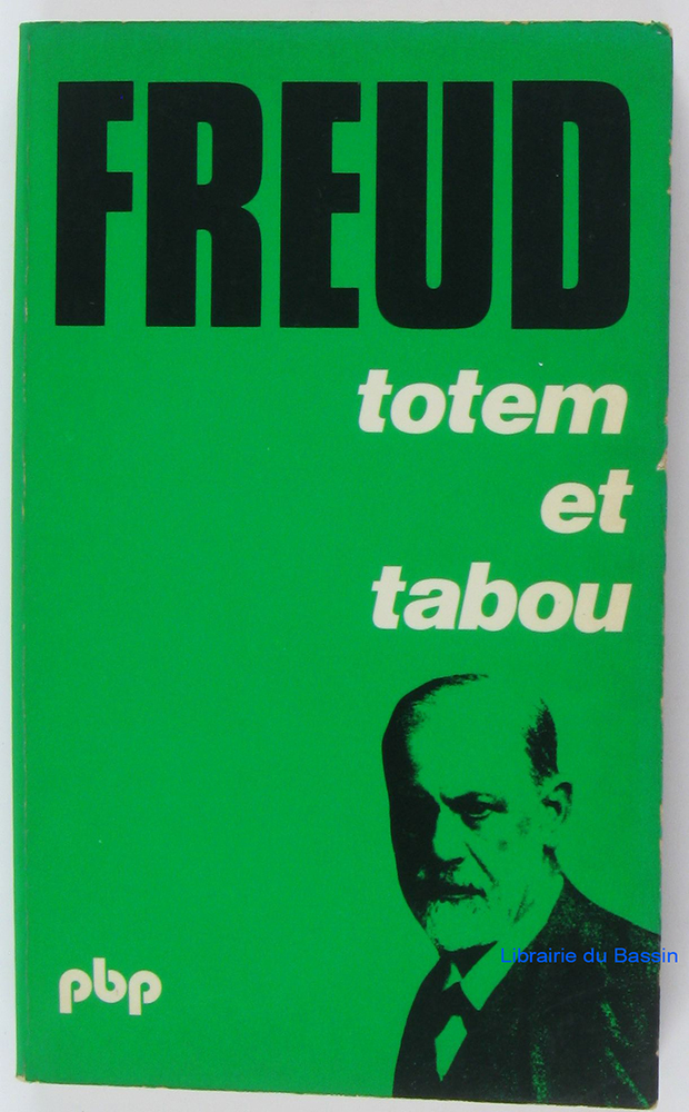 Totem et tabou - Sigmund Freud