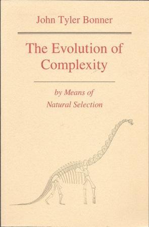 The Evolution of Complexity by Means of Natural Selection - Bonner, John Tyler