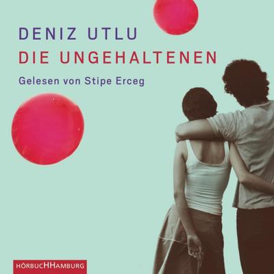 Die Ungehaltenen, 5 Audio-CD : 5 CDs - Deniz Utlu