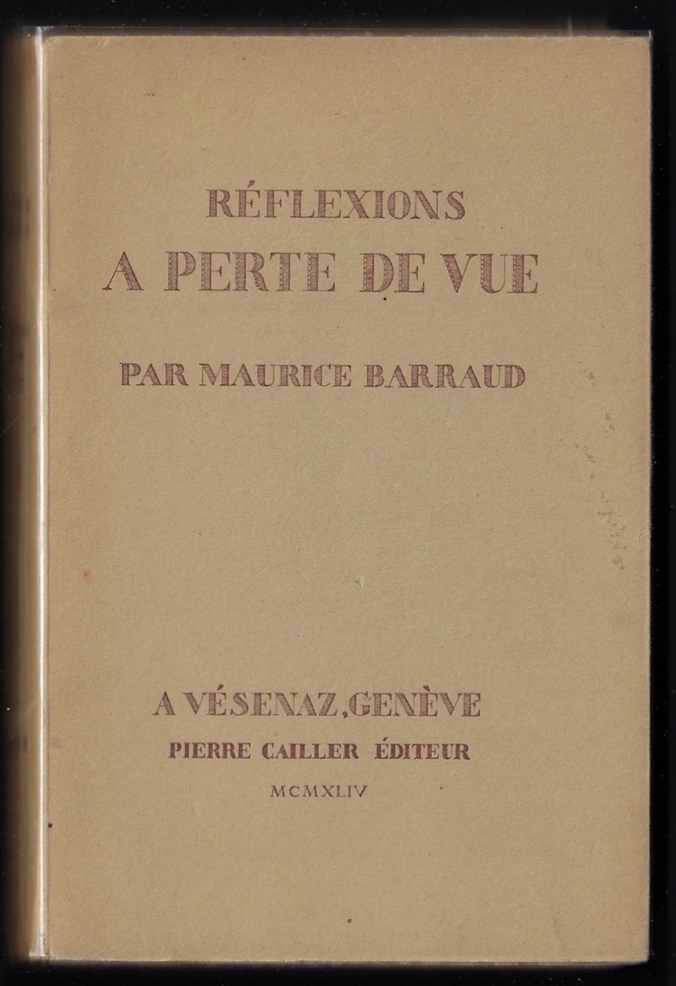 Réflexions a perte de vue by Barraud, Maurice: Very Good Soft cover ...