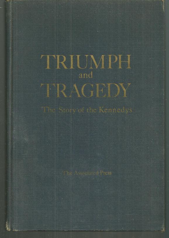 Image for TRIUMPH AND TRAGEDY The Story of the Kennedys