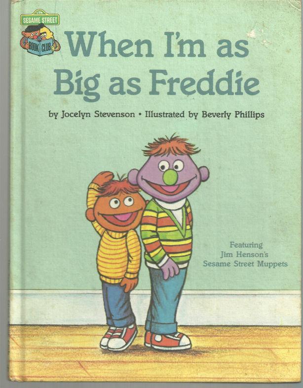 Stevenson, Jocelyn - When I'm As Big As Freddie