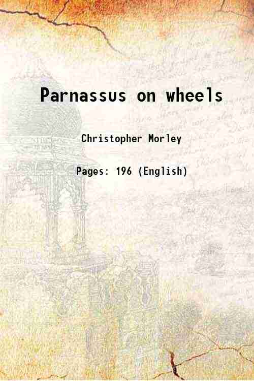 Parnassus on wheels 1921 - Christopher Morley