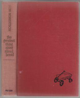 The Greatest Thing Since Sliced Bread by Robertson, Don: Very Good ...