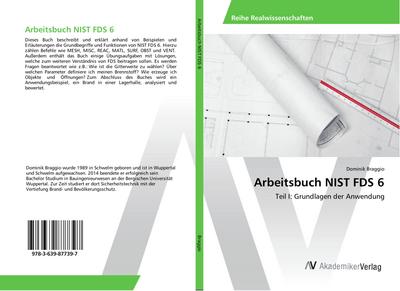Arbeitsbuch NIST FDS 6 : Teil I: Grundlagen der Anwendung - Dominik Braggio