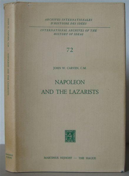 Napoleon and the Lazarists. - CARVEN, JOHN W.