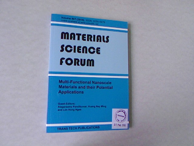 Multi-Functional Nanoscale Materials and their Potential Applications: Special Topic Volume With Invited Peer Reviewed Papers Only. Materials Science Forum, Volume 807. - Pandikumar, Alagarsamy, Huang Nay Ming and Lim Hong Ngee