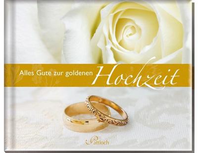 Alles Gute zur goldenen Hochzeit - Silke Bromm