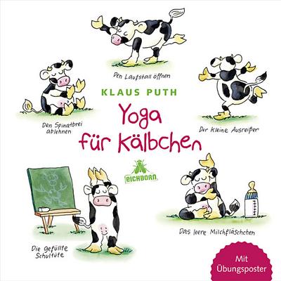 Yoga für Kälbchen - Klaus Puth