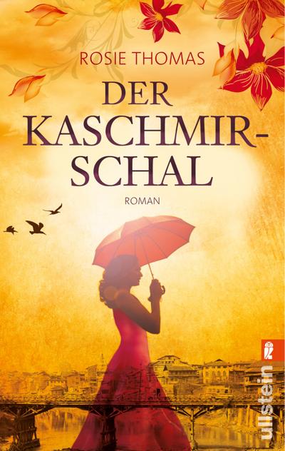 Der Kaschmirschal : Roman - Rosie Thomas