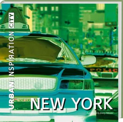 urban inspiration city New York : Deutsch Englisch - Wolfgang Seifert