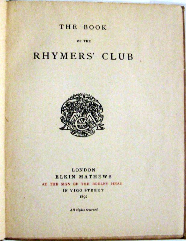 The Book of the Rhymers' Club by Ernest Dowson, Edwin J. Ellis, G. A.  Greene, Lionel Johnson, Richard Le Galliene, Victor Plarr, Ernest Radford,  Ernest Rhys, T. W. Rolleston, Arthur Symons, John
