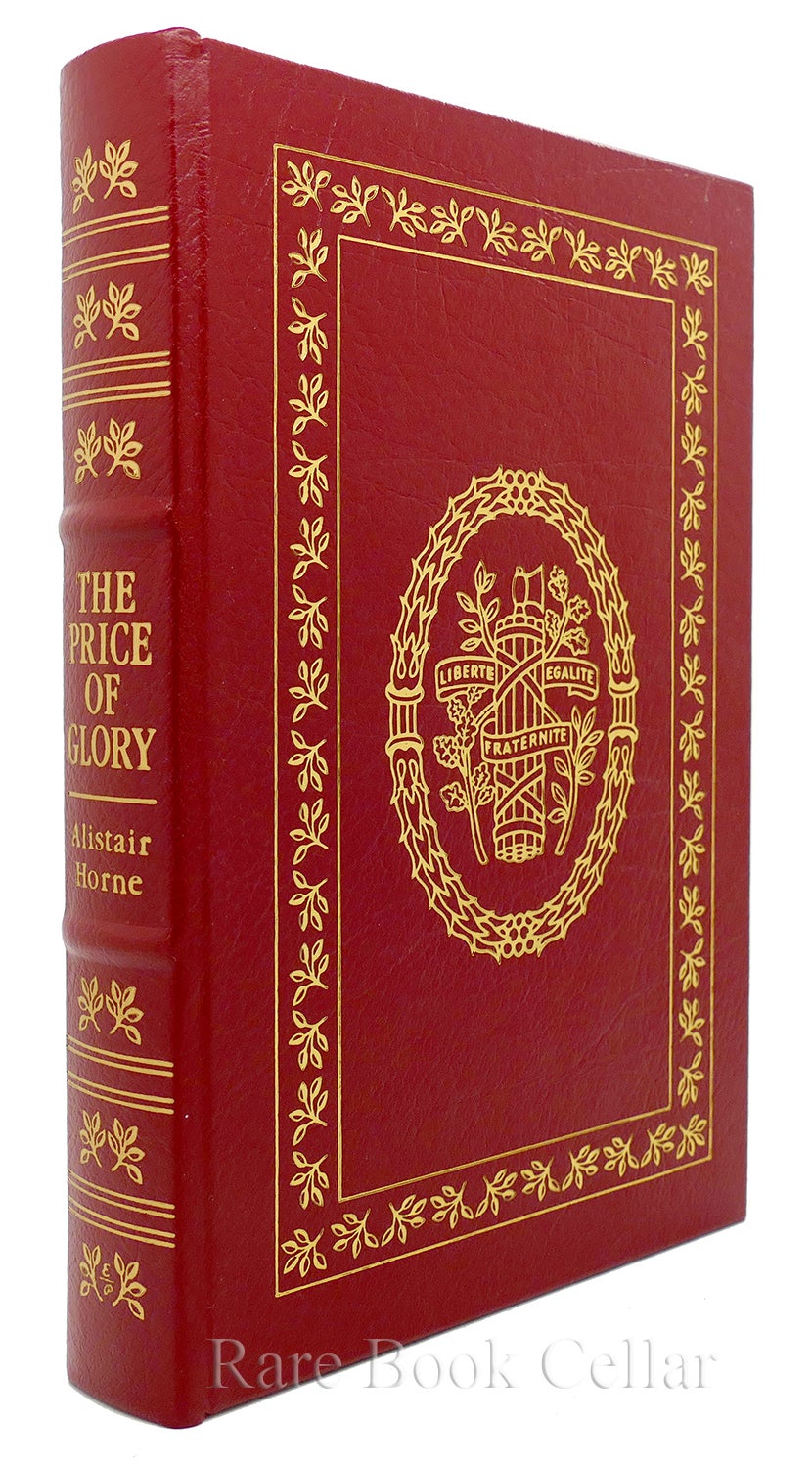The Price of Glory by Alistair Horne The Price of Glory by Alistair Horne