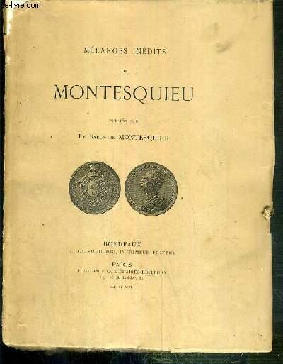 MELANGES INEDITS DE MONTESQUIEU by MONTESQUIEU BARON LE: bon Couverture ...