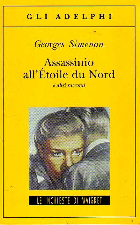 Abebooks Assassinio all'étoile du nord e altri racconti