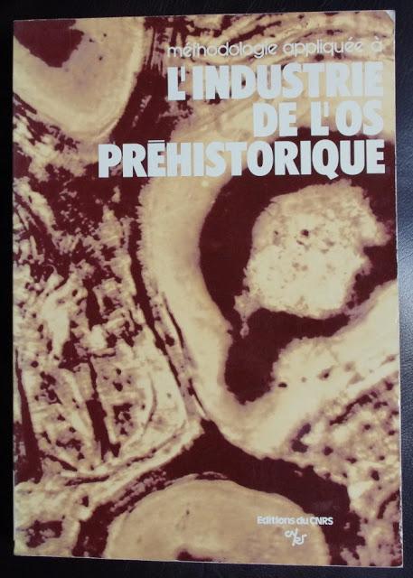 Methodologie appliquee a l'industrie de l'os prehistorique: Deuxieme Colloque international sur l'industrie de l'os dans la prehistoire, Abbaye . la recherche scientifique) (French Edition)