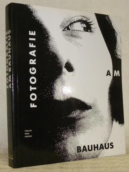 Fotografie am Bauhaus. - FIEDLER, Jeannine.