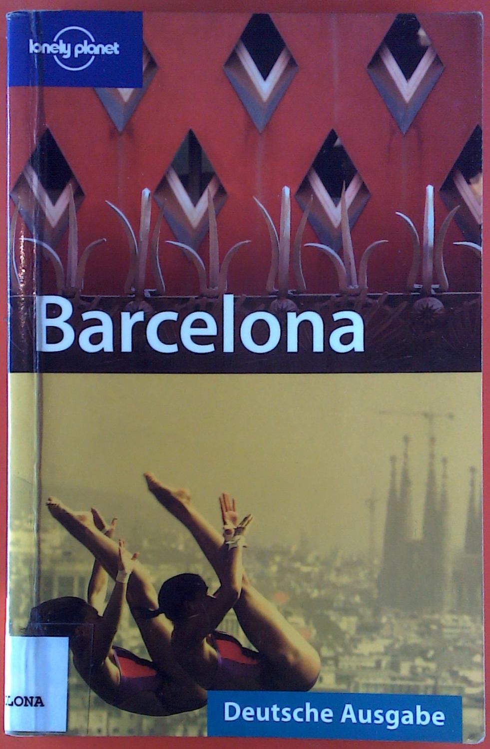 Lonely Planet. Barcelona. - Damien Simonis