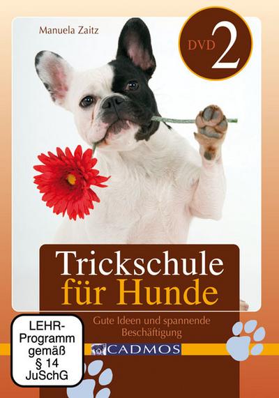 Trickschule für Hunde II, 2 DVDs : Gute Ideen und spannende Beschäftigung - Manuela Zaitz