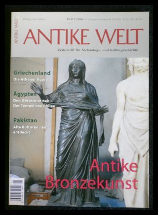 Antike Welt - Zeitschrift für Archäologie und Kulturgeschichte 37. Jahrgang Heft 2/2006 - Nümmerich-Asmus, Annette (Red.)