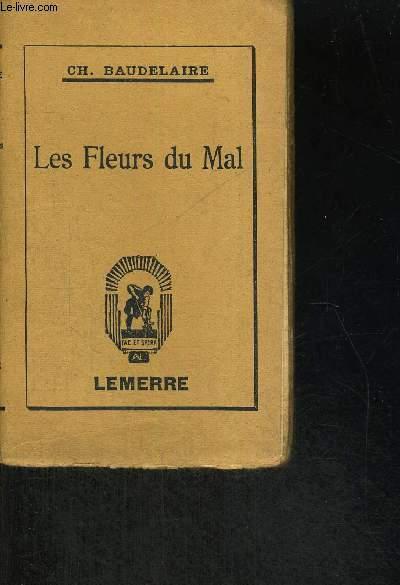 LES FLEURS DU MAL by BAUDELAIRE CH.: bon Couverture souple (1931) | Le ...