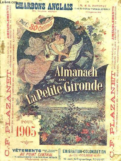 ALMANACH DE LA PETITE GIRONDE 1905. by COLLECTIF: bon Couverture souple ...
