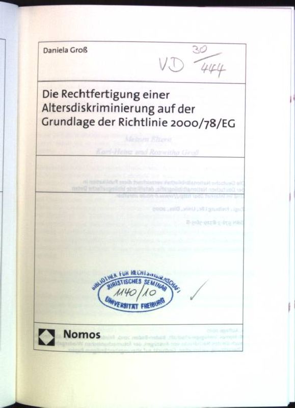 Die Rechtfertigung einer Altersdiskriminierung auf der Grundlage der Richtlinie 2000 Studien zum ausländischen, vergleichenden und internationalen Arbeitsrecht; Bd. 26 - Groß, Daniela