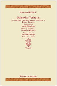 Splendor veritatis. Testo latino a fronte - Giovanni Paolo II