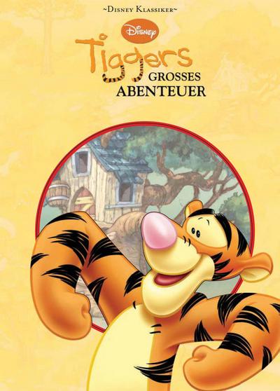 Disney: Tiggers großes Abenteuer: aufregende Abenteuer mit Winnie Puuh und seinen Freunden