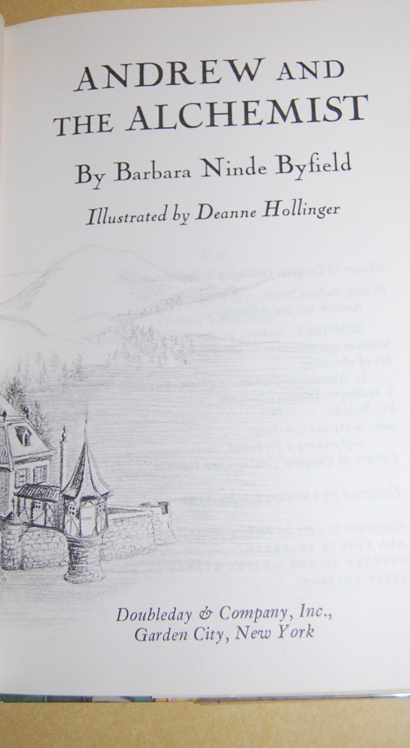 Andrew and the Alchemist. by Byfield, Barbara Ninde. (1977) First