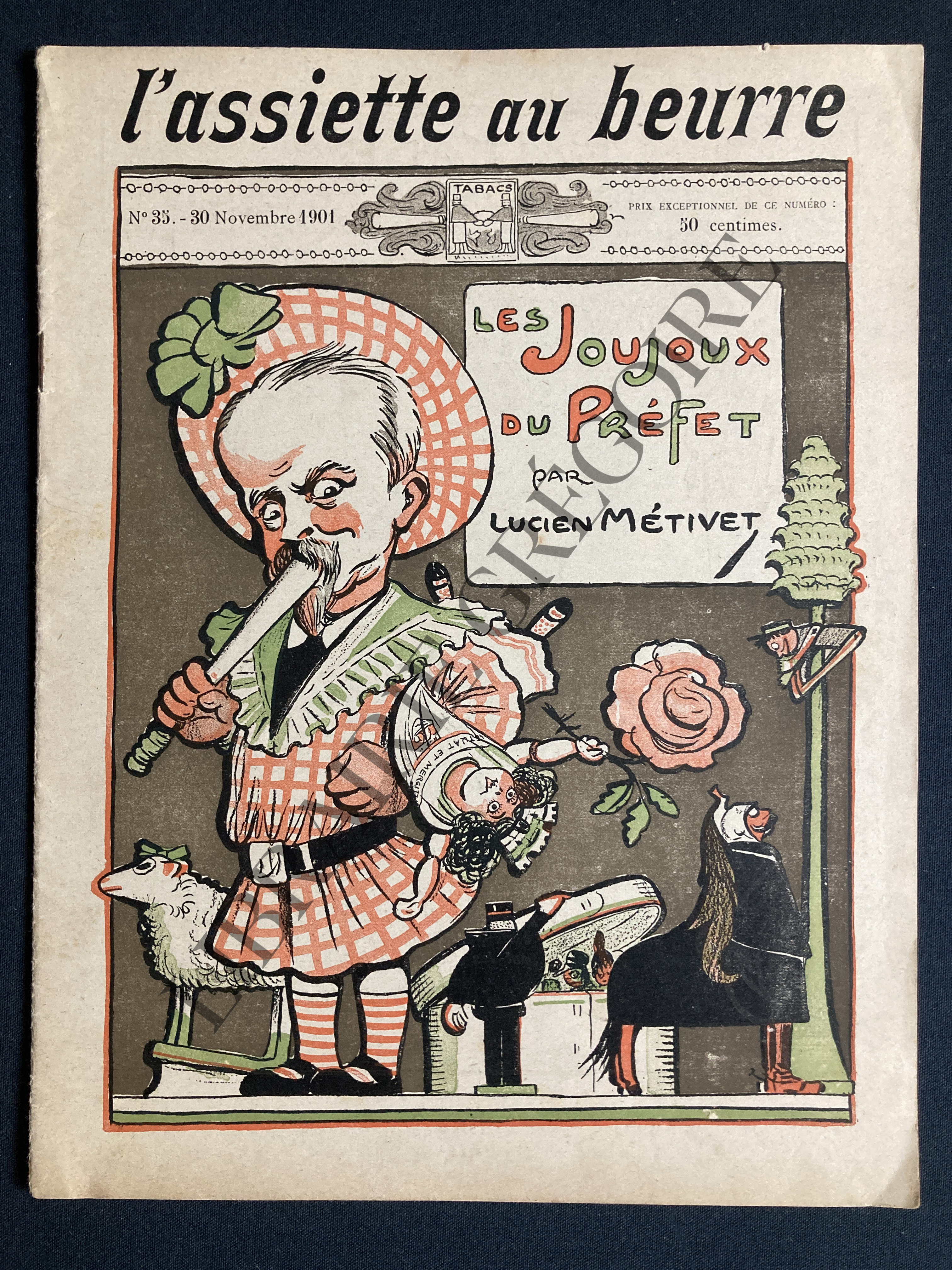 L'ASSIETTE AU BEURRE-N°35-30 NOVEMBRE 1901-LES JOUJOUX DU PREFET PAR LUCIEN METIVET [Très bon] [Couverture souple]