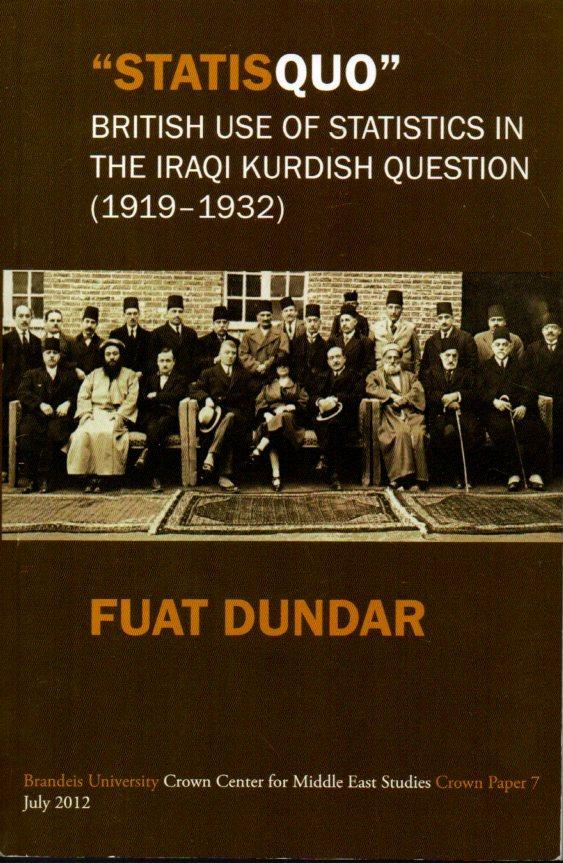 StatisQuo": British Use of Statistics in the Iraqi Kurdish Question (1919-1932),
