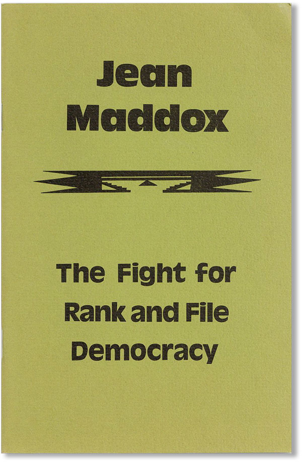 Jean Maddox. The Fight for Rank and File Democracy by [Union WAGE ...