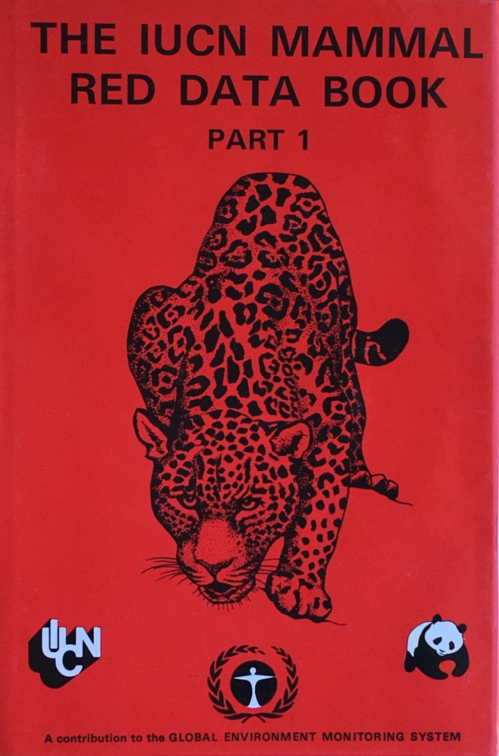 The Iucn Mammal Red Data Book Part 1 By Thornback J Jenkins M V G Hard Covers No Dust Jacket 1982 1st Edition Acanthophyllum Books