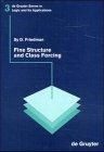 Fine Structure and Class Forcing (de Gruyter Series in Logic and Its Applications) - Friedman, Sy D.