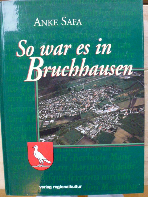So war es in Bruchhausen - Safa, Anke