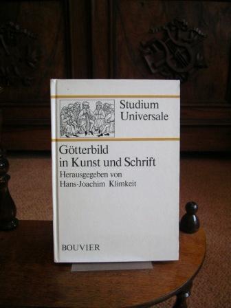 Götterbild in Kunst und Schrift. Studium universale ; Bd. 2 - Klimkeit, Hans-Joachim [Hrsg.]