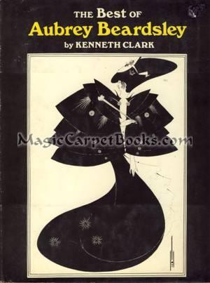 The Best of Aubrey Beardsley - Clark, Kenneth