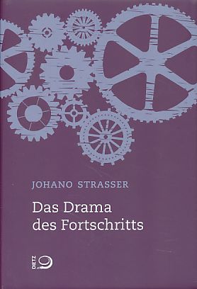 Das Drama des Fortschritts - Strasser, Johano