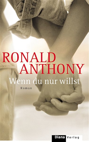 Wenn du nur willst - Anthony, Ronald