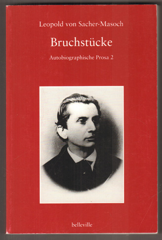 Bruchstücke. Autobiographische Prosa 2 (splitter 6)