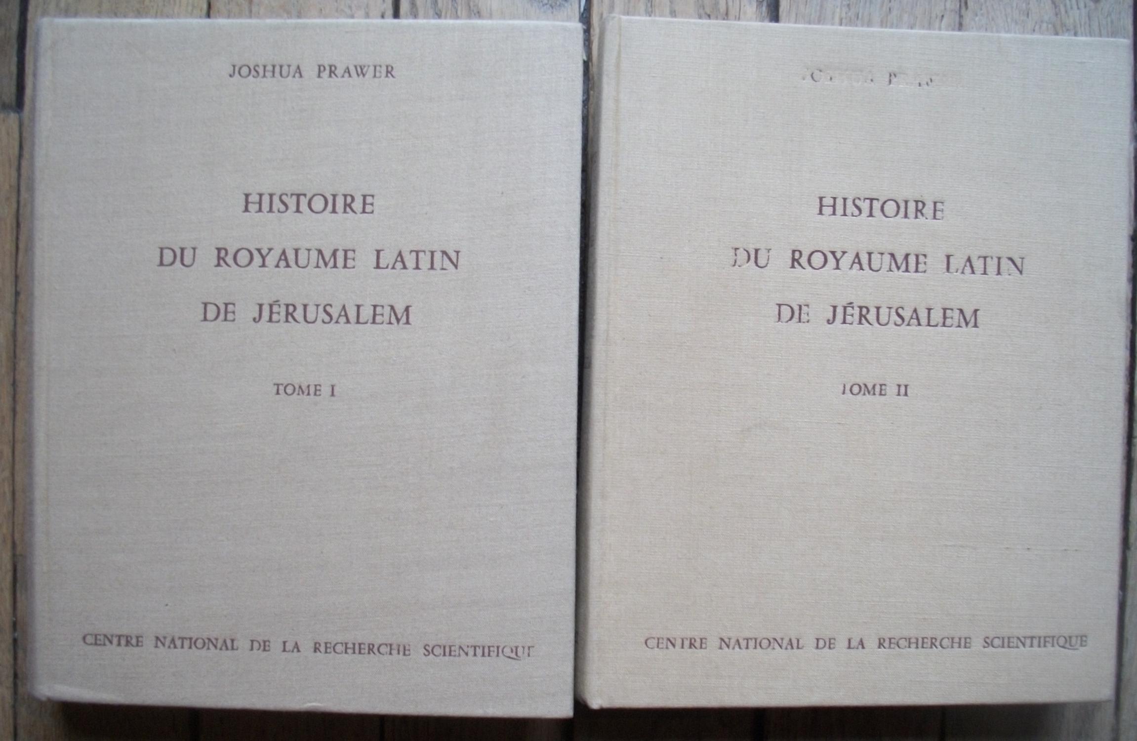 Page De Couverture Latin HISTOIRE du ROYAUME LATIN de JÉRUSALEM par Josuha PRAWER: Bon