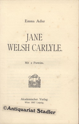 Jane Welsh Carlyle. - Adler, Emma