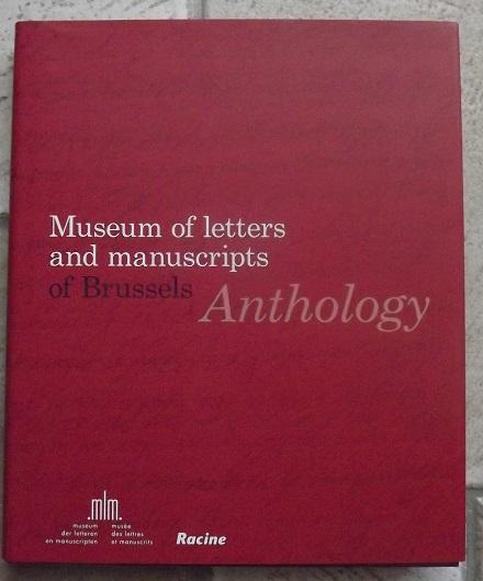 Anthology: Museum of Letters and Manuscripts of Brussels - Averlant, Etienne; Becco, Stephanie; Beclard, Marie