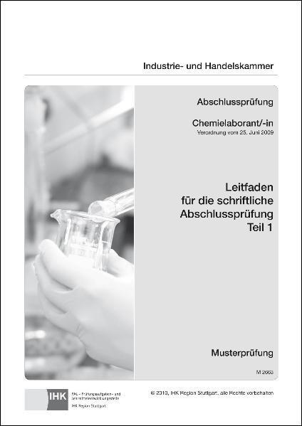 PAL-Leitfaden für die gestreckte Abschlussprüfung Teil 1 - Chemielaborant/-in: Verordnung vom 25. Juni 2009