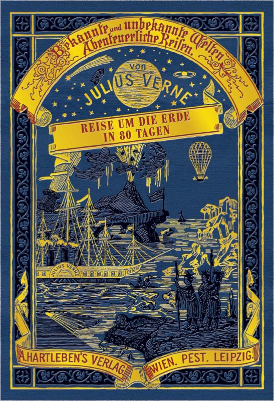 Reise um die Erde in 80 Tagen - Verne, Jules