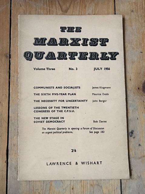 The Marxist Quarterly July 1956