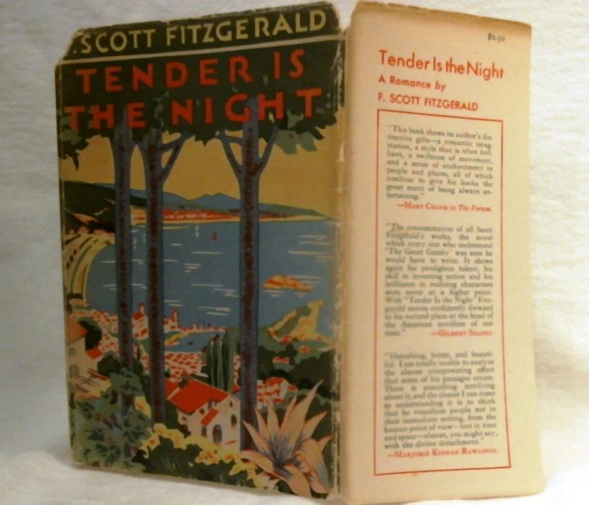 Tender Is The Night By F Scott Fitzgerald Fine Hardcover 1934 1st Edition The Book Dispensary Tender Is The Night By F Scott Fitzgerald Fine Hardcover 1934 1st Edition The Book Dispensary